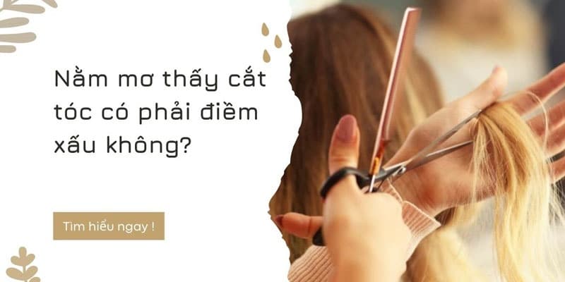 Mơ Thấy Cắt Tóc